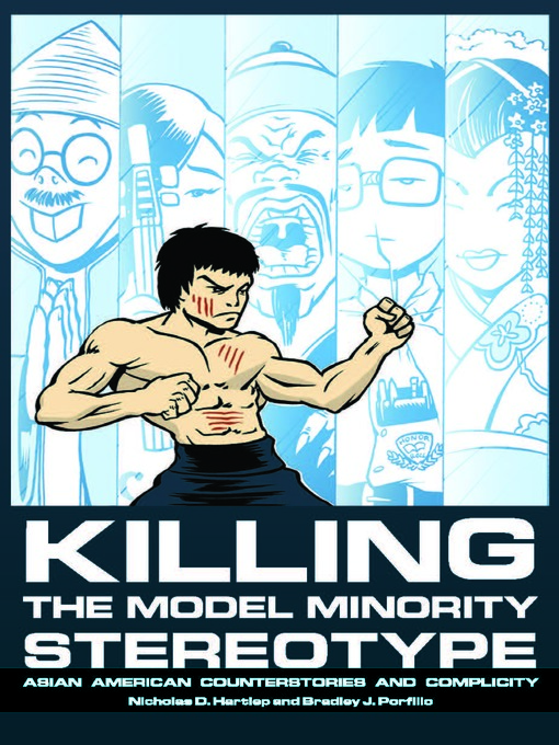 Title details for Killing the Model Minority Stereotype by Nicholas Daniel Hartlep - Available